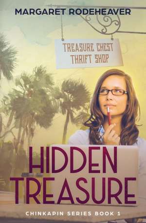 Hidden Treasure de Margaret Rodeheaver