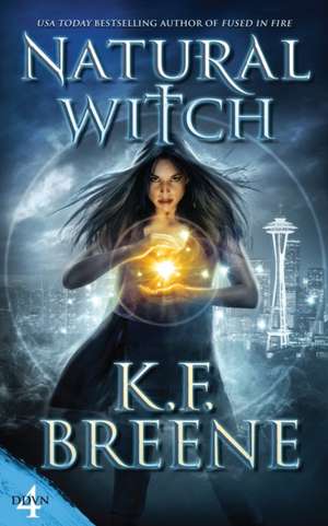 Natural Witch de K. F. Breene