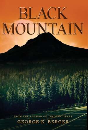 Black Mountain de George E. Berger