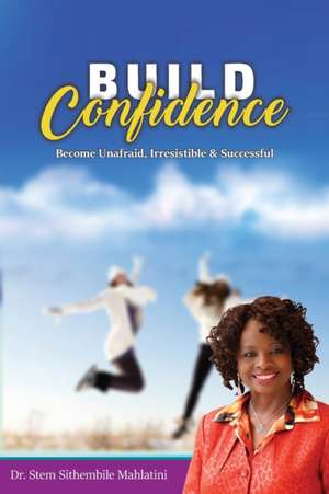 Build Confidence de Stem Sithembile Mahlatini