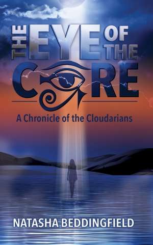 The Eye of The Core de Natasha Beddingfield