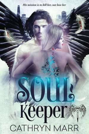 Soul Keeper de Cathryn Marr