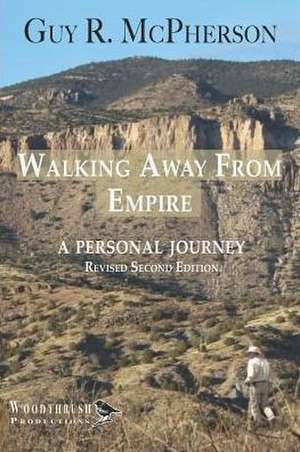 Walking Away From Empire de Guy R McPherson