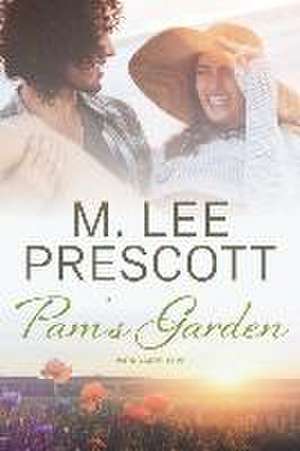 Pam's Garden de M. Lee Prescott