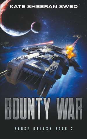 Bounty War de Kate Sheeran Swed