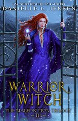 Warrior Witch de Danielle L Jensen