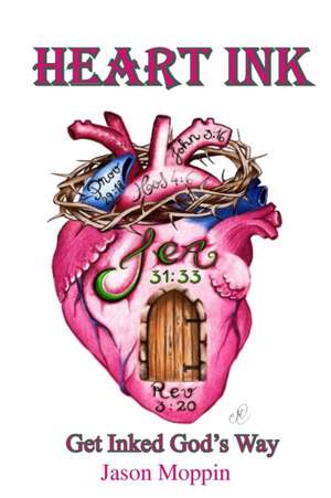Heart Ink de Jason Moppin