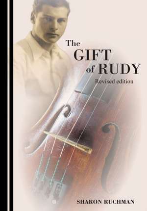 The Gift of Rudy de Sharon Ruchman