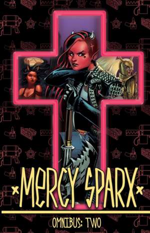 Mercy Sparx Omnibus de Josh Blaylock