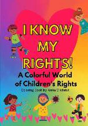 I Know My Rights! de Anna Gilchrist