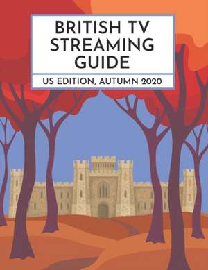 British TV Streaming Guide de David Ford