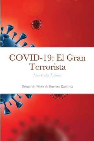 COVID-19 de Bernardo Pérez de Buerres Ramírez