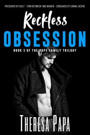 Reckless Obsession de Theresa Papa