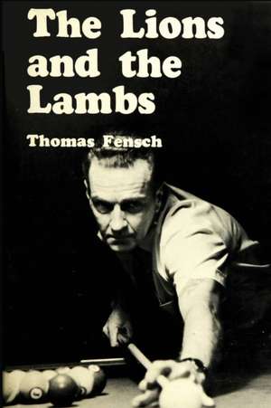 The Lions and the Lambs de Thomas Fensch