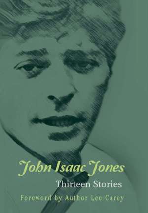 Thirteen Stories de John Isaac Jones