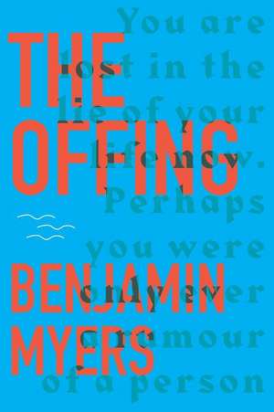 The Offing de Benjamin Myers