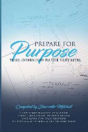 Prepare for Purpose de Sharvette Mitchell