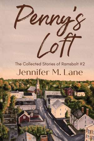 Penny's Loft de Jennifer M. Lane