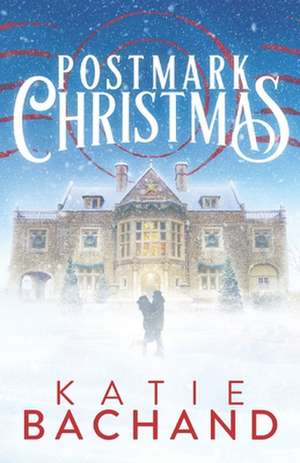 Postmark Christmas de Katie Bachand