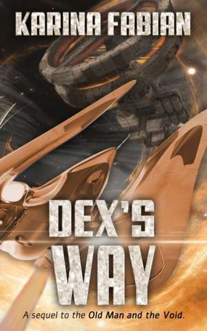 Dex's Way de Karina Fabian