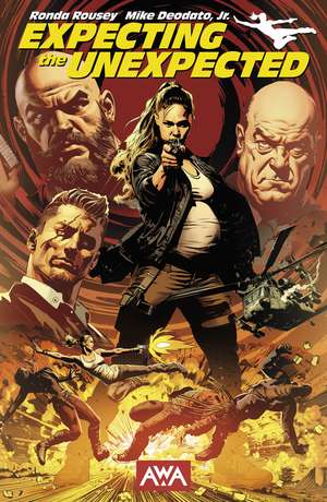 Expecting the Unexpected de Ronda Rousey
