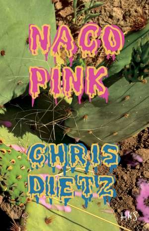 Naco Pink de Chris Dietz