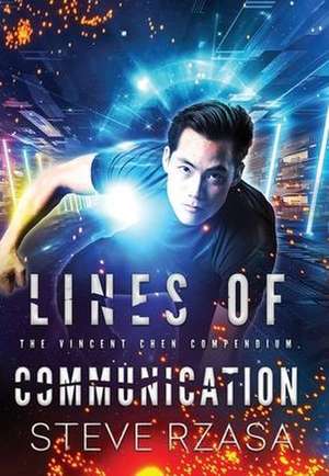 Lines of Communication de Steve Rzasa