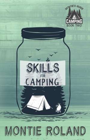 Skills for Camping de Heidi H Main