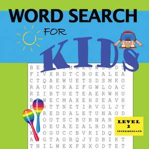 Word Search for Kids Level 2 de Latoya D. Thomas