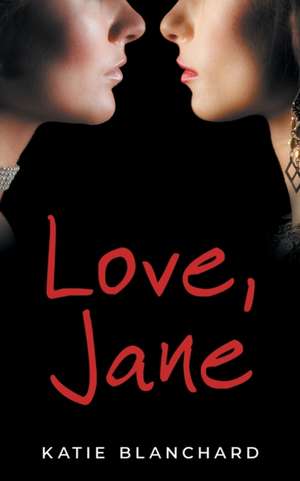 Love, Jane de Katie Blanchard