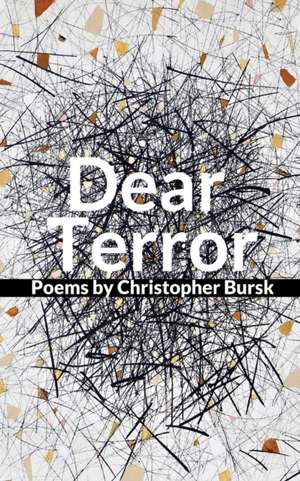 Dear Terror de Christopher Bursk