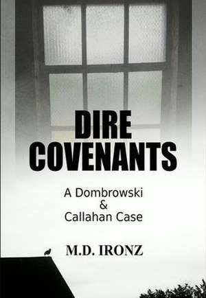 Dire Covenants de M. D. Ironz