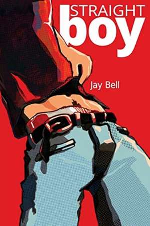 Straight Boy de Jay Bell