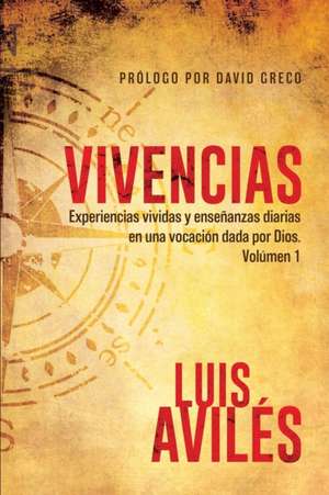 Vivencias de Aviles Luis