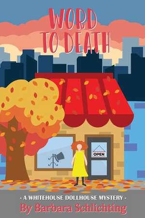 Word to Death de Barbara Marie Schlichting