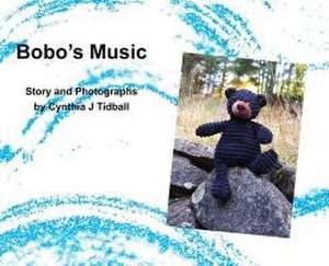 Bobo's Music de Cynthia J. Tidball