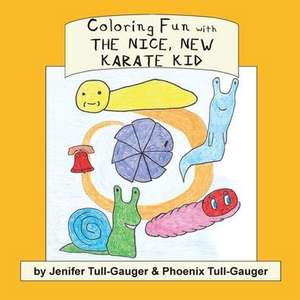 Coloring Fun with the Nice, New Karate Kid de Jenifer Tull-Gauger