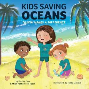 Kids Saving Oceans de Tori McGee