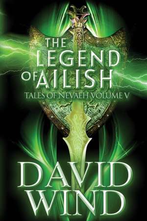 The Legend of Ailish de David Wind