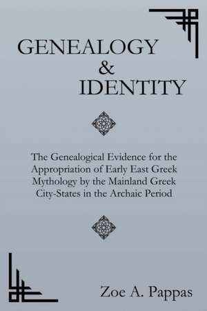 Genealogy and Identity de Zoe A. Pappas