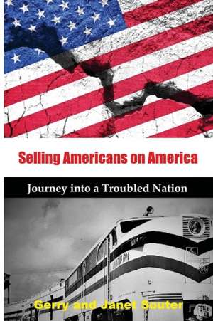 Selling Americans on America de Gerry Souter