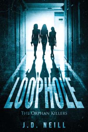 Loophole de J. D. Neill