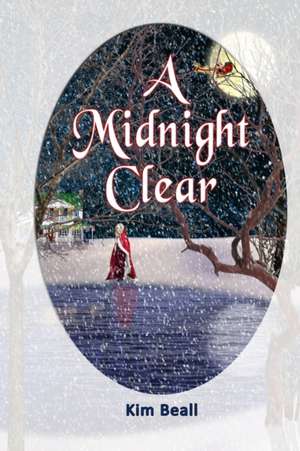A Midnight Clear de Kim Beall