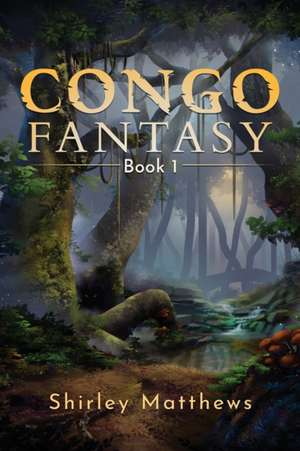 Congo Fantasy de Shirley Matthews