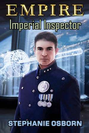 Empire: Imperial Inspector de Stephanie Osborn