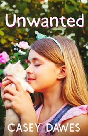 Unwanted de Casey Dawes