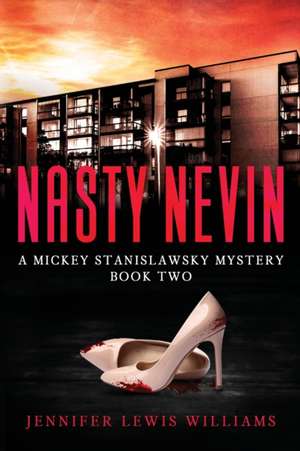 Nasty Nevin de Jennifer Lewis Williams