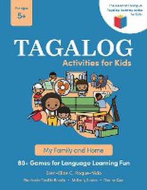 Tagalog Activities for Kids - My Family and Home de Bien-Elize C Roque-Nido