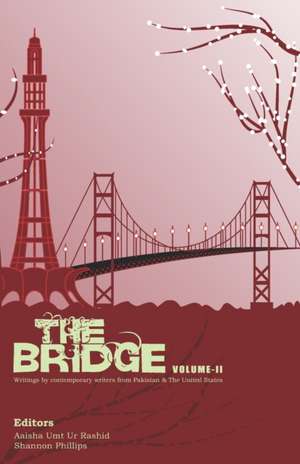 The Bridge Volume-II de Aaisha Umt Ur Rashid