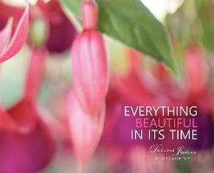 Everything Beautiful in Its Time de Deborah Jackson